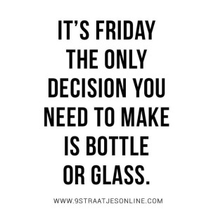 Friday Decision