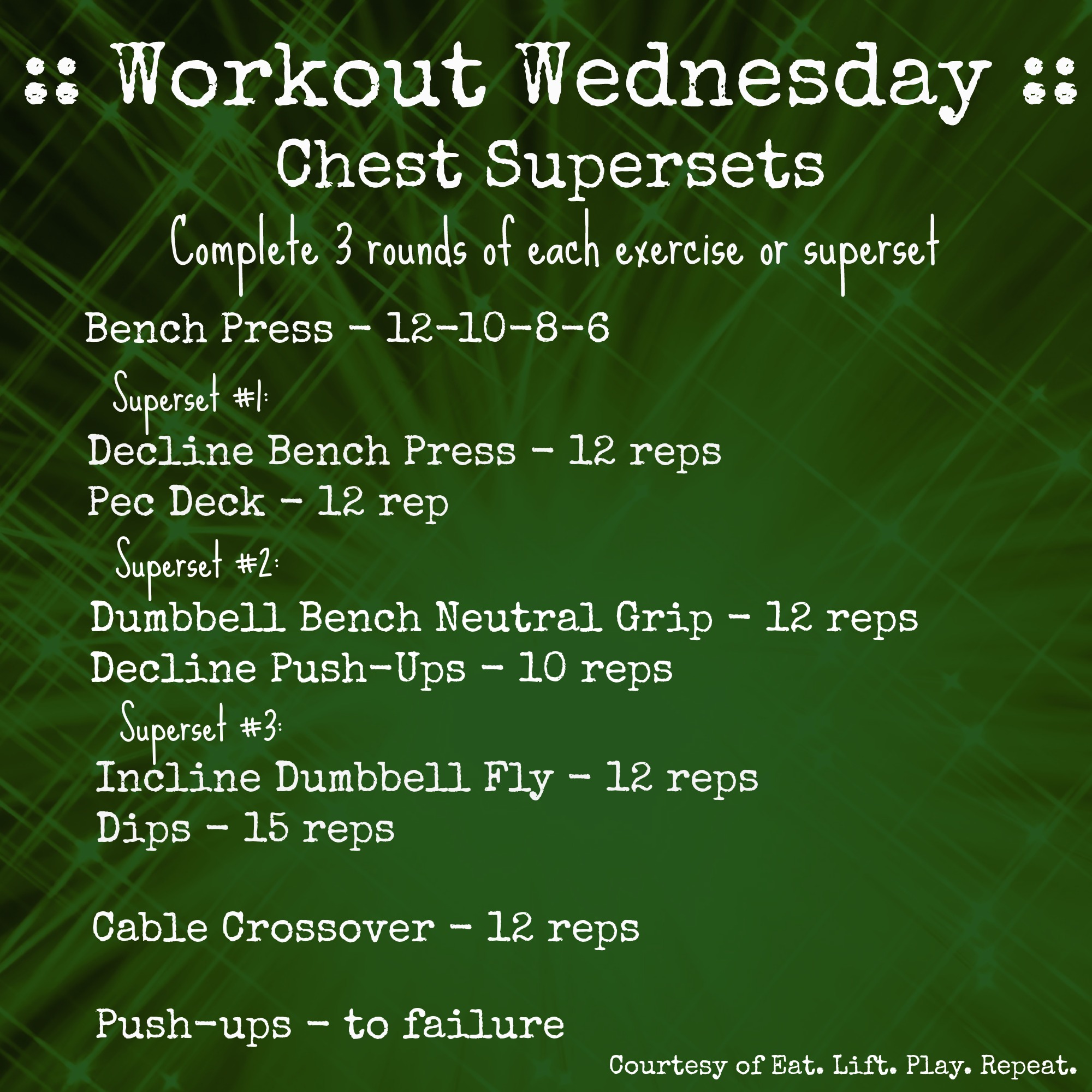 Chest Supersets - Eat. Lift. Play. Repeat.