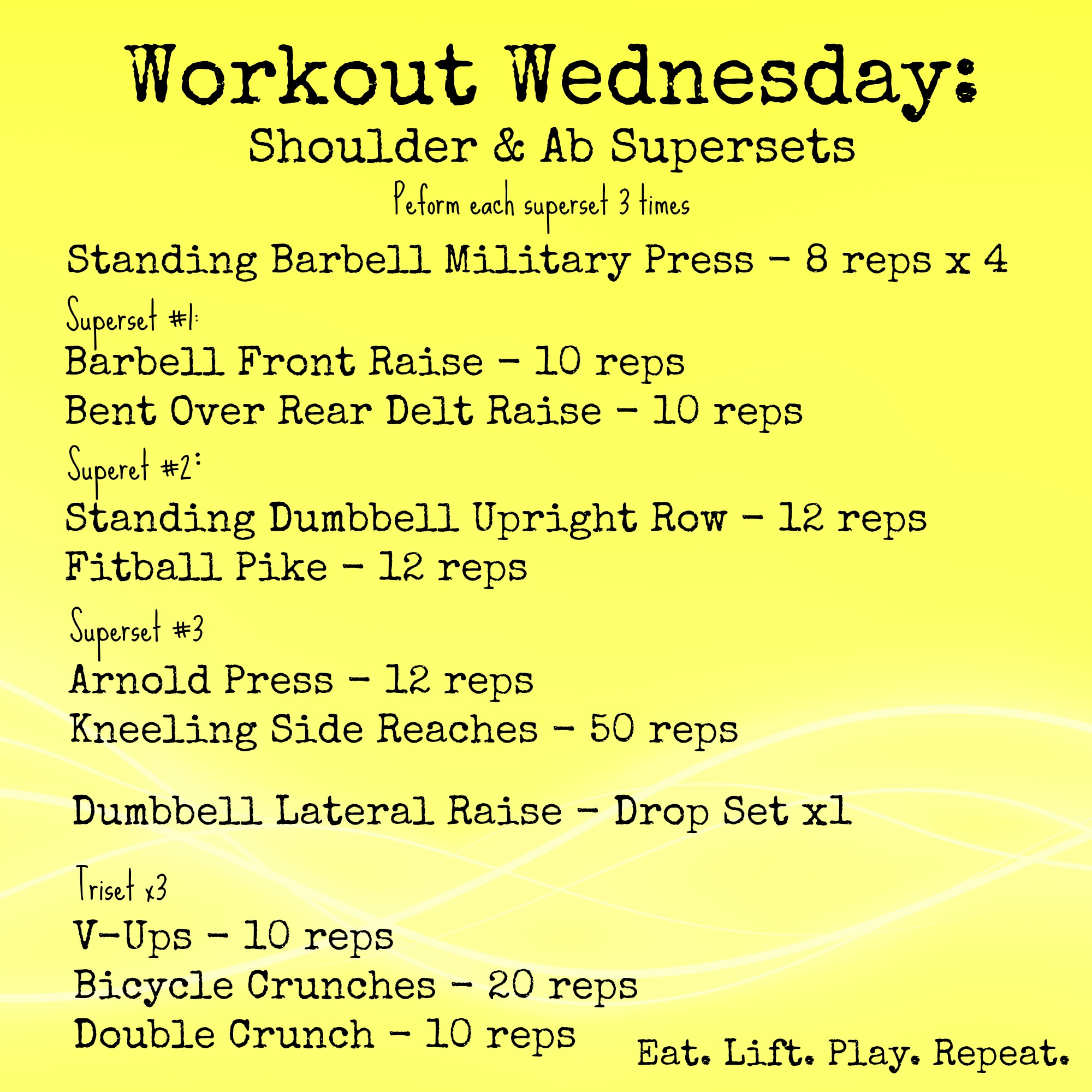 Workout Wednesday: Shoulder & Ab Supersets - Eat. Lift. Play. Repeat.
